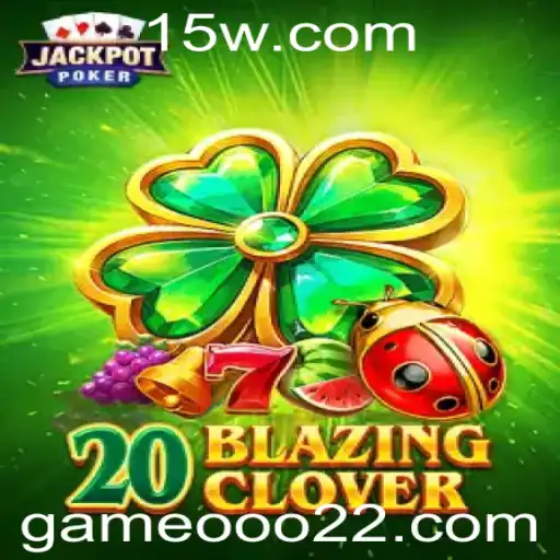 20BlazingClover: Descobrindo o Novo Fenômeno dos Jogos com Gameooo