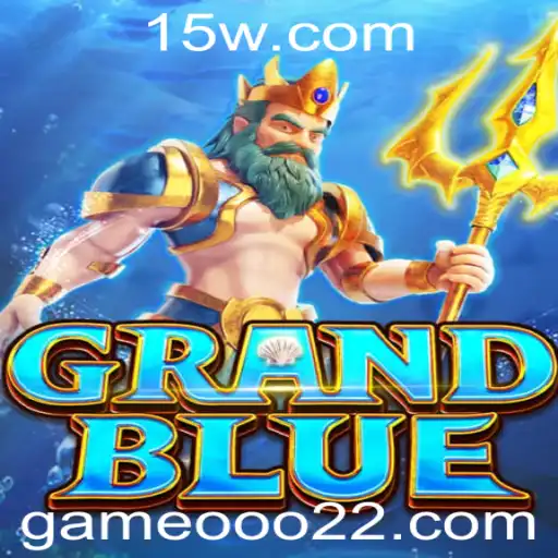 Descobrindo o Fascinante Mundo de GRANDBLUE